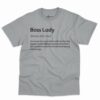 Boss Lady Definition Shirt - Funny Gift For Powerful Women 2