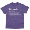 Girl Math Definition Shirt - Funny Gift For Women 11