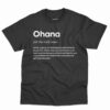 Ohana Definition Shirt - Family Gift With A Heartfelt Message