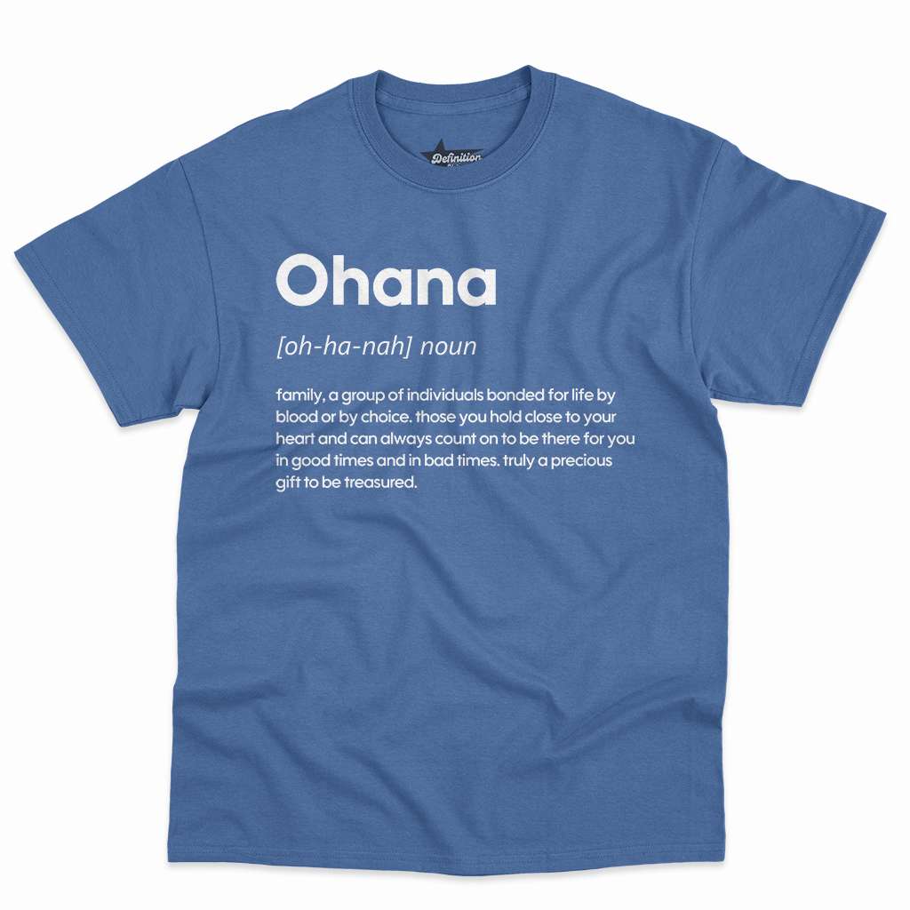 Ohana Definition Shirt - Family Gift With A Heartfelt Message 14