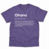 Ohana Definition Shirt - Family Gift With A Heartfelt Message 6