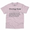 Oncology Nurse Definition Shirt - Funny Thank You Gift 1