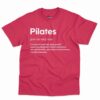 Pilates Definition Shirt - Funny Pilates Quote Gift 12