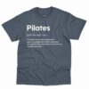 Pilates Definition Shirt - Funny Pilates Quote Gift 5