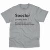 Seester Definition Shirt - Funny Best Friend Gift 2