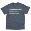 Snowboarder Definition Shirt - Funny Snowboarding Gift 4