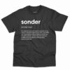 Sonder Definition Shirt - Motivational Gift For Overthinkers