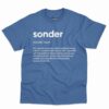 Sonder Definition Shirt - Motivational Gift For Overthinkers 11