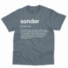 Sonder Definition Shirt - Motivational Gift For Overthinkers 2