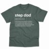 Step Dad Definition Shirt - Funny Gift For Stepdads 2