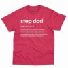 Step Dad Definition Shirt - Funny Gift For Stepdads 5