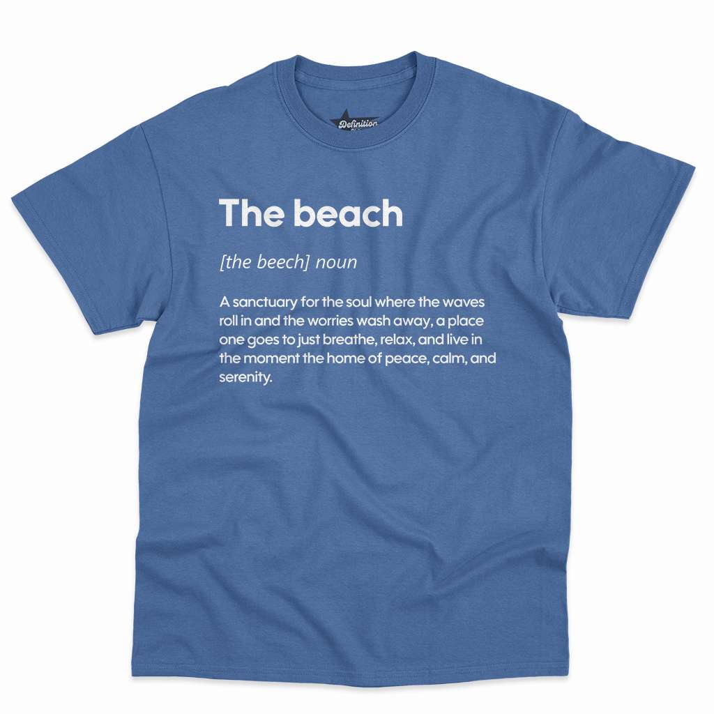 The Beach Definition Shirt - Funny Gift For Beach Lovers 12