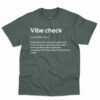 Vibe Check Definition Shirt - Funny And Trendy Gift 2